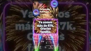 Thumbnail: Mil gracias a todos ustedes. Ya somos más de 67 mil y seguimos por más. Gracias! Gracias! Gracias!