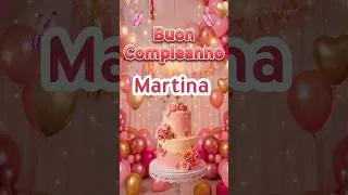 Thumbnail: Tanti Auguri Martina 🎂 | Canzone di Buon Compleanno con Nome 🎉