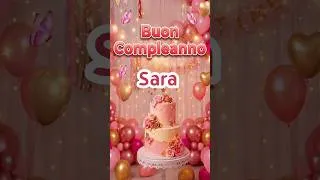 Thumbnail: Tanti Auguri Sara 🎂 | Canzone di Buon Compleanno con Nome 🎉