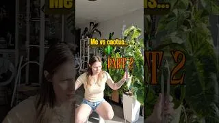 Thumbnail: cactus vs me part 2 #Cactus