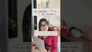 Thumbnail: 😳10 chapters = 99%ile in jee chemistry! most imp chapters of chem🧪 #jee #jeemain