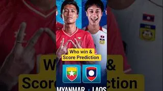 Thumbnail: Myanmar vs Laos Prediction | ASEAN Championship 2026 | Score 3-1 #Prediction #MyanmarvsLaos #shorts