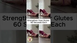 Thumbnail: Strengthen Your Glutes – 60 Seconds Each