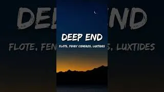 Thumbnail: FLOTE, Fendy Cisneros, Luxtides - Deep End
