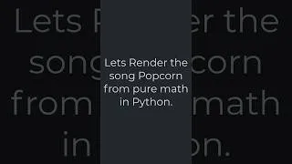 Thumbnail: Playing Popcorn on a 200 Line Python Synthesizer