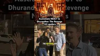Thumbnail: Australians REACT to Dhurandhar: The Revenge!!