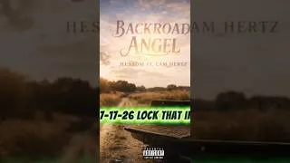 Thumbnail: Hessom Ft Cam Hertz “Backroad Angel” drops 7-17-26 #newmusic #rap #fyp