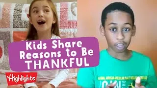 Thumbnail: Kids Share Reasons to Be Thankful | 2020 | Highlights