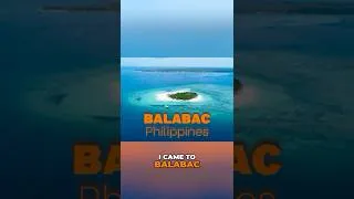 Thumbnail: Balabac Before & After the Lockdown | Hidden Paradise in the Philippines 🌴✨ #shorts