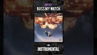 Thumbnail: Offset - Buss My Watch (Instrumental) #beats #beat #instrumental #instrumentals