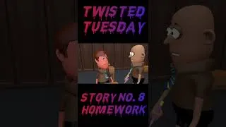 Thumbnail: Homework | Story 8 | Twisted Tuesday | Horror Story |