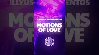 Thumbnail: Illyus & Barrientos - Motions Of Love (Lyrics)