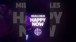 Thumbnail: Miles & Miles - Happy Now (Summer Is A Jungle) (Lyrics) ft. Treetalk