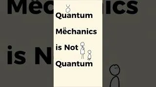Thumbnail: Quantum Mechanics is Not Quantum #quantumphysics