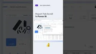 Thumbnail: New in July 2026 Update! Report Tab scroll in Power BI. See the before and after.