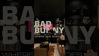 Thumbnail: Bad Bunny — WHERE SHE GOES