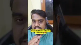 Thumbnail: Hyderabad Political Leader Controversy