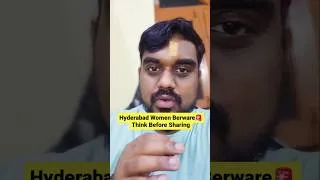 Thumbnail: Hyderabad Women Beware🚨