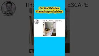 Thumbnail: The Most Notorious Prison Escapes Explained - Frank Morris