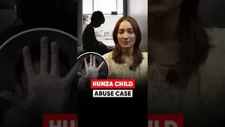 Thumbnail: Gilgit-Baltistan: Hunza Child Abuse Case