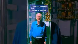 Thumbnail: Quantum questions with Charles H. Bennett
