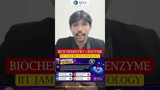 Thumbnail: Biochemistry | Enzyme | IIT JAM Biotechnology | IFAS