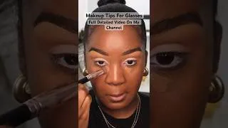 Thumbnail: Makeup For Glasses #shorts #shortvideo #youtubeshorts #makeuptutorial #makeuptutorialforbeginners