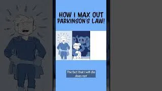 Thumbnail: How You Can Max Out Parkinson's Law