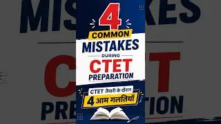Thumbnail: Stop Making These 4 CTET Preparation Mistakes | CTET 2026 Strategy #ctet #ctetexam #ctetpreparation