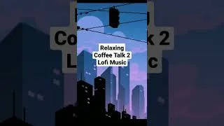Thumbnail: Relaxing Lofi Music