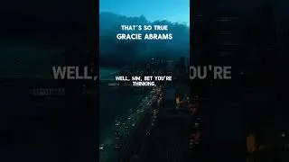 Thumbnail: Gracie Abrams | That’s So True |lyrics| slowed reverb | aesthetic