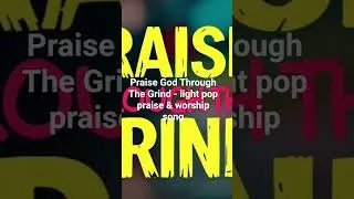 Thumbnail: Praise God Through the praise - light pop praise and worship music