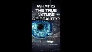 Thumbnail: What is the True Nature of Reality? #Shorts