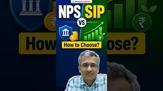 Thumbnail: NPS or SIP | Which is Right Choice for you?