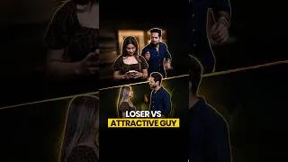 Thumbnail: Difference Between A Loser Vs An Attractive Guy