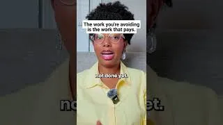 Thumbnail: The work you're avoiding is the work that pays