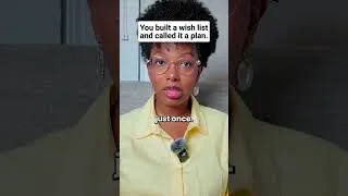 Thumbnail: You built a wish list and called it a plan
