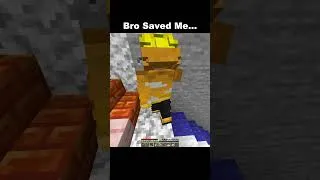 Thumbnail: Bro Saved Me 🥰 #minecraft