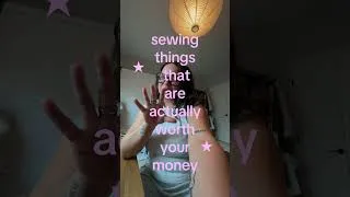 Thumbnail: sewing things that are worth the money ★