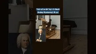 Thumbnail: ICONIC chorale prelude by Bach, played by an 8 year-old! #classicalmusic #8yearold #organ #jsbach