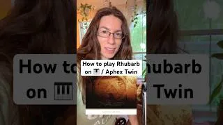 Thumbnail: How to play Aphex Twin "Rhubarb" chords #aphextwin #pianotutorial