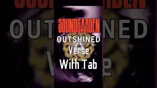Thumbnail: How To Play “Outshined" (Verse) With On-Screen Guitar Tab | Soundgarden #shorts