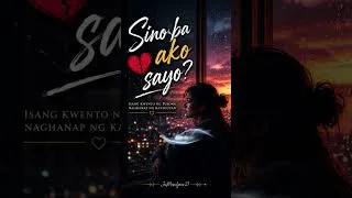 Thumbnail: 💔🥹😭Sino ba ako sayo 😭💔🥹 | Pinaka masakit na Hugot song