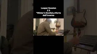 Thumbnail: Looper Session 2 3 “Winter’s Death/La Morte dell’Inverno” #originalmusic #looperpedal #guitar