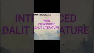 Thumbnail: WHO INTRODUCED DALIT LITERATURE