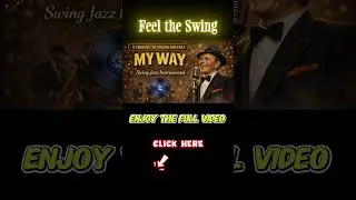 Thumbnail: Frank Sinatra My Way | Swing Jazz Instrumental #jazz #franksinatra #shorts