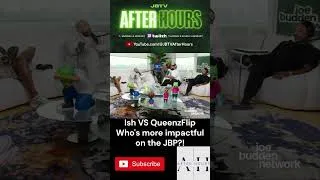 Thumbnail: Ish VS QueenzFlip Whos more impactful on the JBP?! #jbp #joebudden #heated #viral
