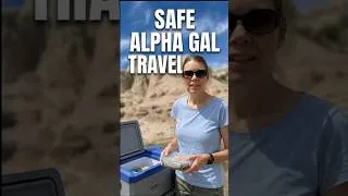 Thumbnail: 10 Days, No Reactions: Alpha Gal Travel Tips