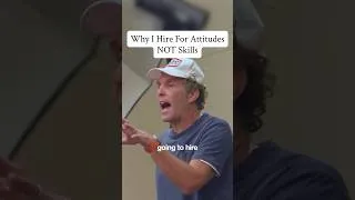 Thumbnail: Hiring for ATTITUDES not SKILLS!