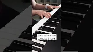 Thumbnail: Stella del mattino - Ludovico Einaudi  (Coming Next Monday!) #shorts #pianoshorts #ludovicoeinaudi